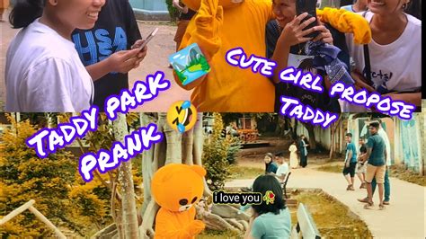Cute Girl 😍 Taddy Prak Prank 🤣 Propose Taklu00 Youtube