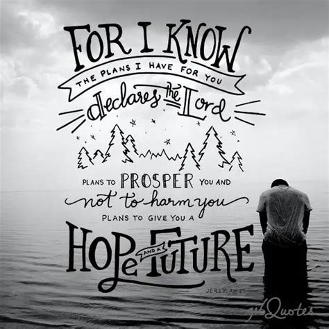 Jeremiah 2911 For I Know The Plans I Have For You 316 Quotes