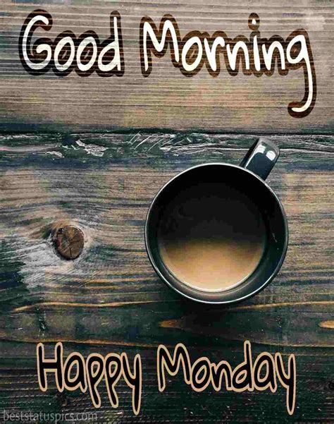 51 Good Morning Happy Monday Images HD Quotes 2022 Best Status Pics