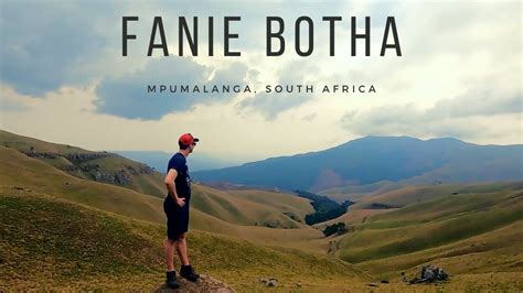 Fanie Botha 4 Day Hike In Mpumalanga South Africa Youtube
