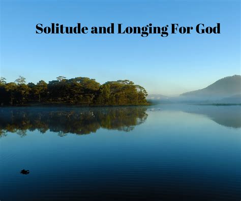 solitude and longing for god articles pamela henkelman