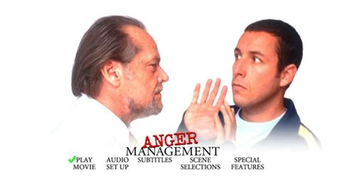Starring adam sandler, jack nicholson, marisa tomei, luis guzmán. Anger Management (2003) - DVD Movie Menus
