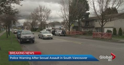 Vpd Issue Warning After Early Morning Sex Assault In East Vancouver Bc Globalnews Ca