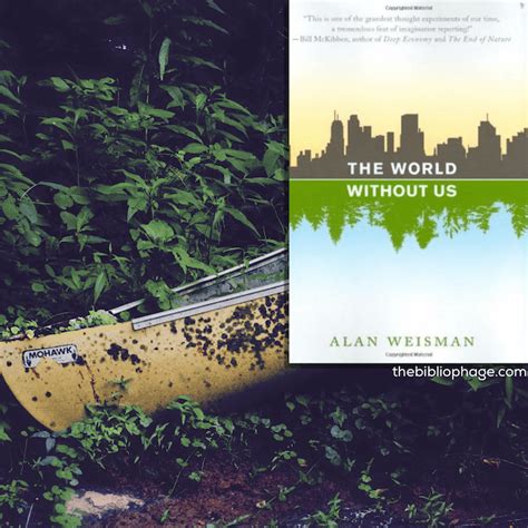 Book Review The World Without Us By Alan Weisman The Bibliophage