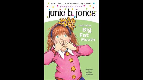 Junie B Jones And Her Big Fat Mouth Book 3 Youtube
