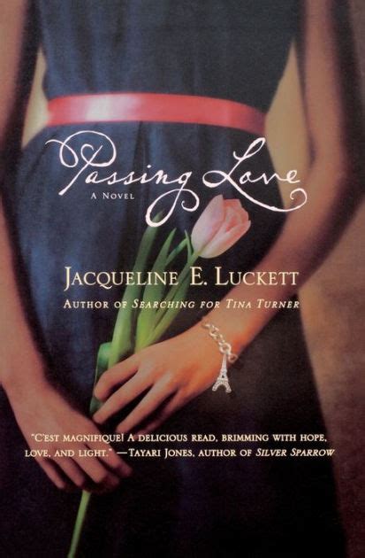 Passing Love By Jacqueline E Luckett Paperback Barnes And Noble®