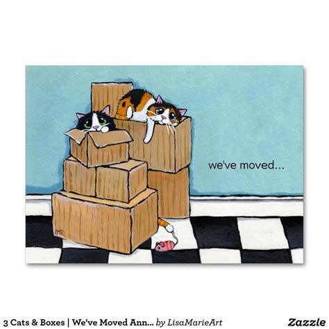 3 Cats And Boxes Weve Moved Announcement Zazzle Weve Moved Announcements Cat Box New Home