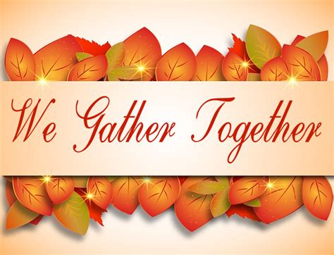 Did You Ever Wonder About We Gather Together — Trinity Lutheran Church
