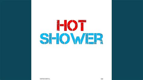 Hot Shower Instrumental Youtube