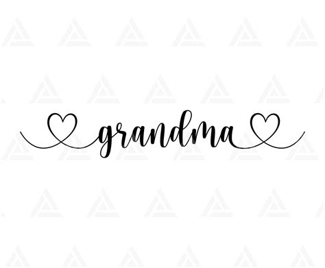 Grandma Svg Granny Svg Heart Svg Grandmother Nana Gramma Mother S Day Svg Cut File Cricut
