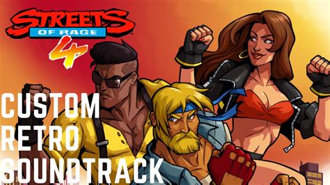 Streets Of Rage 4 CUSTOM Retro Soundtrack Full Playthrough YouTube