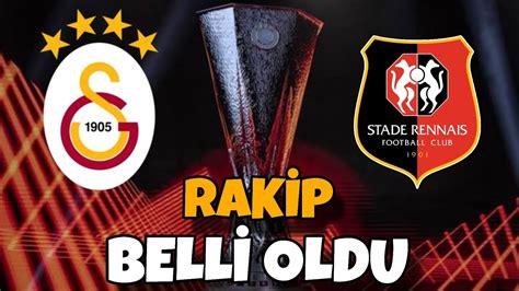 Galatasaray In Avrupa L G Ndek Rak B Bell Oldu Te Kura Sonucu