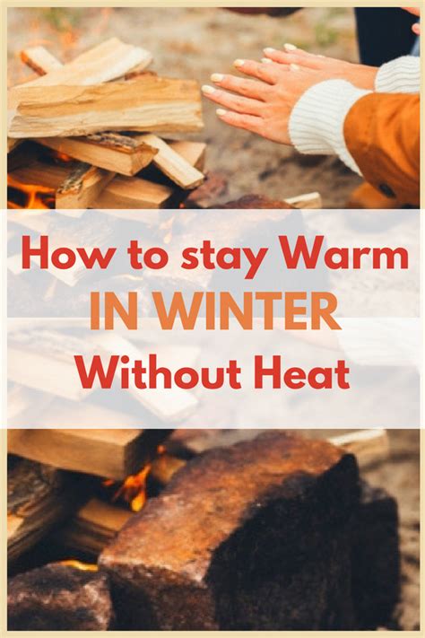 wow these are great ideas for staying warm in the winter without heat learn simple things your