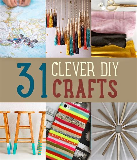 31 insanely clever diy crafts diy craft projects