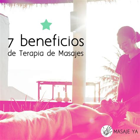 Beneficios De Terapia De Masajes Masaje Ya