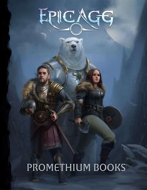 Epic Age Core Edition Promethium Books