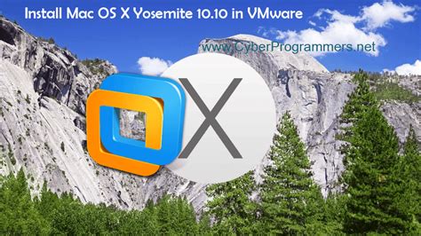 How To Install Mac Os X Yosemite 1010 On Vmware Playerworkstation And