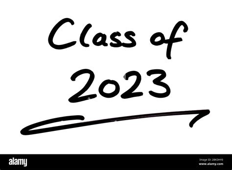 Class Of 2023 Handwritten On A White Background Stock Photo Alamy