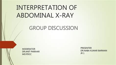 Abdominal X Ray Interpretation Ppt Ppt