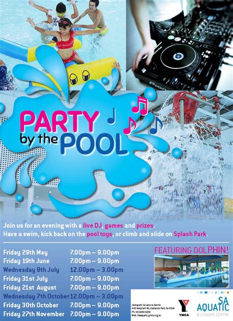 Party By The Pool Sa Aquatic And Leisure Centre May Nov 2015 What