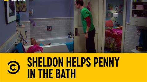 Sheldon Helps Penny In The Bath The Big Bang Theory Comedy Central