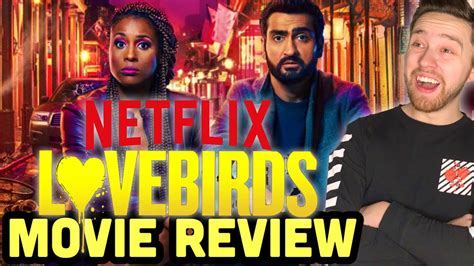 The Lovebirds 2020 Netflix Movie Review Youtube