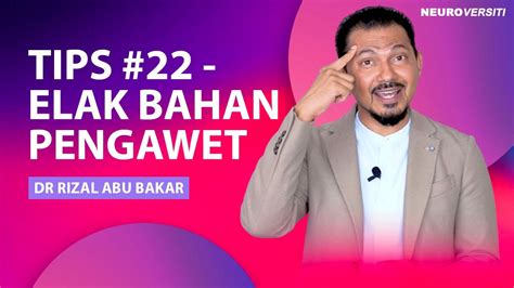 Semantic scholar profile for mohamed rizal abu bakar, with 3 highly influential citations and 2 scientific research papers. TIPS #22 - ELAKKAN BAHAN PENGAWET - Neurobics 101 Tips ...