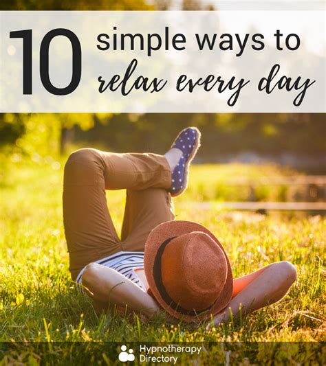 10 Simple Ways To Relax Every Day Hypnotherapy Directory