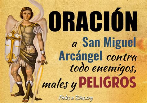 ? Oración a San Miguel Arcángel Contra todo Enemigos, Males y Peligros