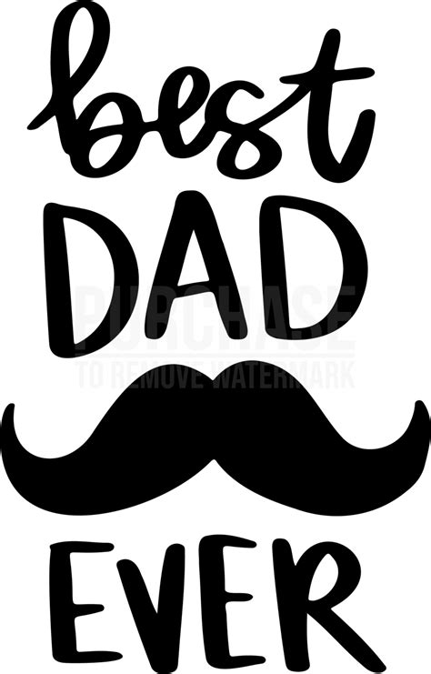 Best Dad Ever Svg Fathers Day Svg Dad Shirt Svg T For Dad Svg