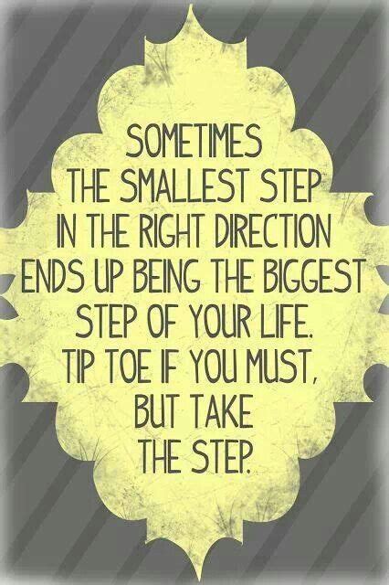 Take The Step Motivational Quotes Quotable Quotes Inspirational Words