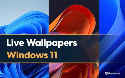 Top 25 Best Live Wallpapers For Windows 11 2024 Edition