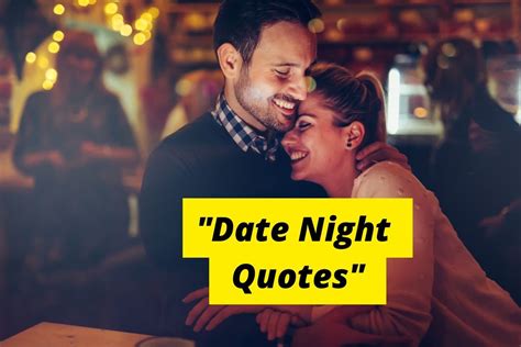136 Date Night Quotes And Captions For Instagram