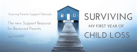Surviving My First Year Of Child Loss Grieving Parents Support Network
