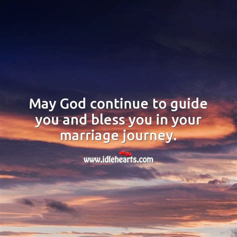 May God Continue To Guide You And Bless You In Your Marriage Journey