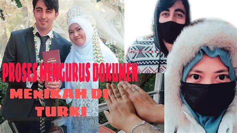 dokumen yang dipersiapkan dari indonesia untuk menikah di turki part 1 ldr turki indo