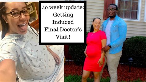 40 Weeks Pregnant Update Final Doctors Visit And Getting Induced Youtube
