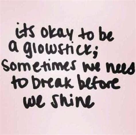 This is what the title says and i might rant about some of the quotes a few times. It's ok to be a glow stick | Cute quotes for instagram, Words