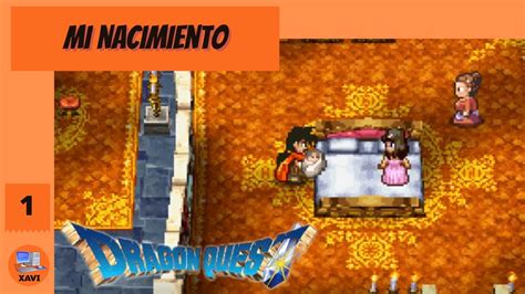 Dragon Quest V La Prometida Celestial Primeros Pasos 1 Gameplay En Español Youtube