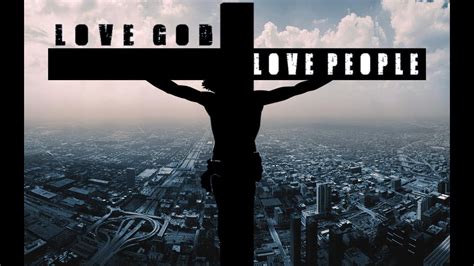 Love God Love People Week 2 Homily For November 11th 2018 Vigil