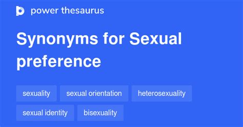 Sexual Preference Synonyms 165 Words And Phrases For Sexual Preference