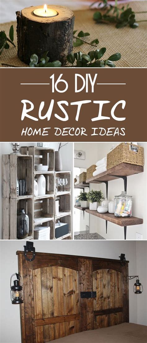 16 Diy Rustic Decor Projects Rustic Home Decor Cheap