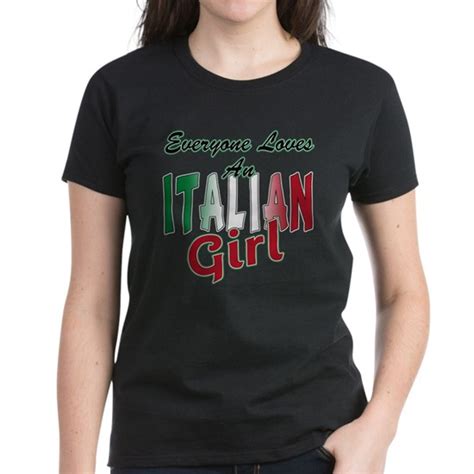 italian girl blk t shirt women s value t shirt everyone loves an italian gir women s dark t