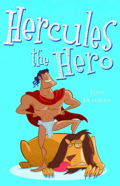 Hercules The Hero By Tony Bradman Ebook Barnes And Noble®