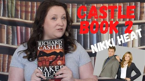 Richard Castle BOOK REVIEW Naked Heat YouTube