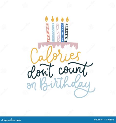 calories dont count on birthday inspirational text stock vector illustration of decoration