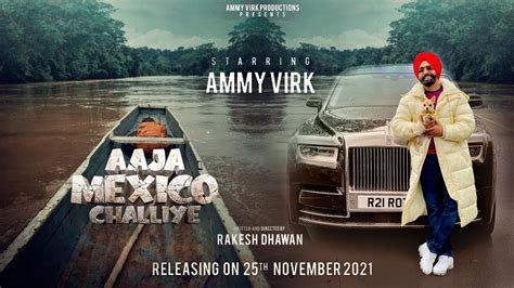 Ammy Virks New Punjabi Movie Aaja Mexico Challiye Announced Poster