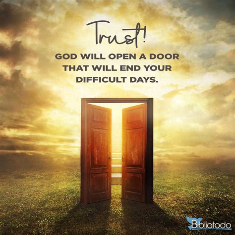 God Will Open A Door That Will End Your Difficult Day Christian Pictures