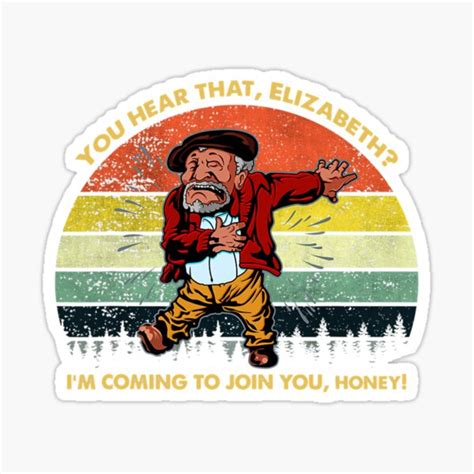 elizabeth i m coming to join you son in sanford city and fun sticker for sale by