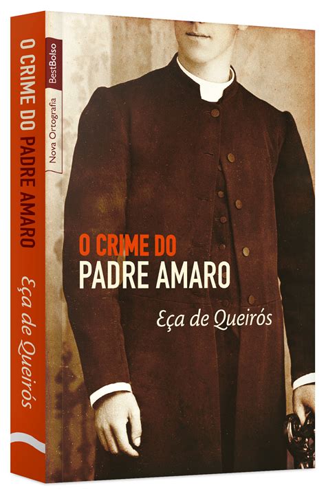 O Crime Do Padre Amaro Edi O De Bolso Grupo Editorial Record